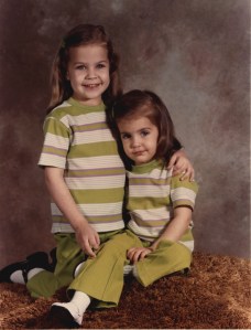 My big sister and me right before my parents discovered I had chicken pox.