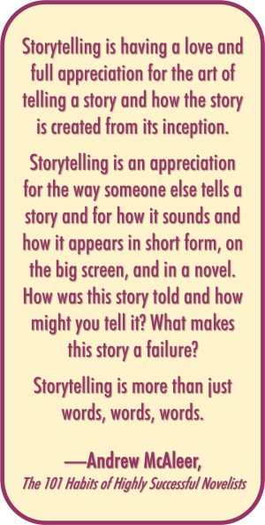 Andrew McAleer on Creativity, Originality, and Storytelling (from THE 101 HABITS OF HIGHLY SUCCESSFUL NOVELISTS)
