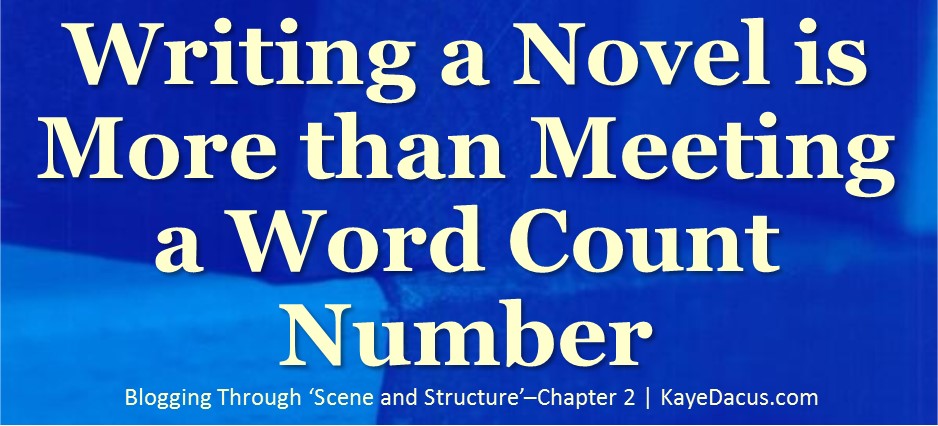 Blogging Through ‘Scene and Structure’–Chapter 2: “Strategy: How to ...