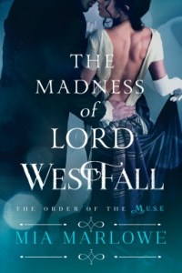 the-madness-of-lord-westfall-by-mia-marlowe